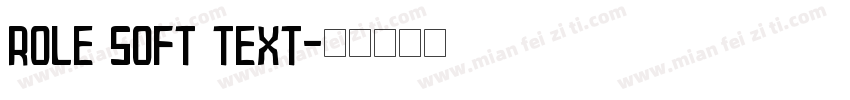 Role Soft Text字体转换